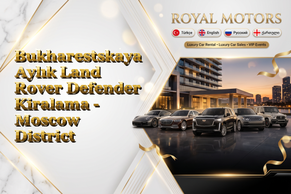 Bukharestskaya Aylık Land Rover Defender Kiralama - Moscow District