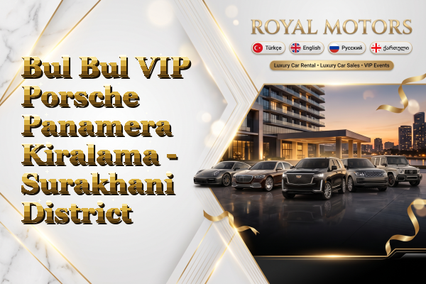 Bul Bul VIP Porsche Panamera Kiralama - Surakhani District