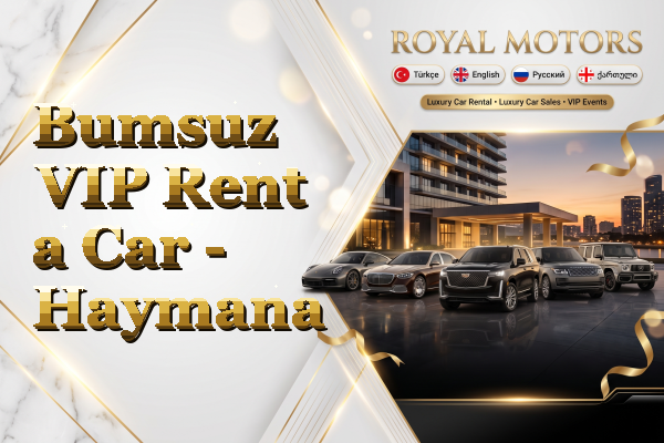 Bumsuz VIP Rent a Car - Haymana