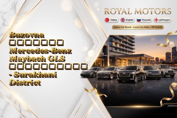 Buzovna მძღოლით Mercedes-Benz Maybach GLS გაქირავება - Surakhani District
