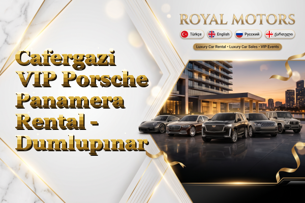 Cafergazi VIP Porsche Panamera Rental - Dumlupınar