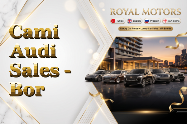 Cami Audi Sales - Bor
