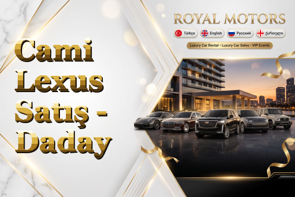 Cami Lexus Satış - Daday