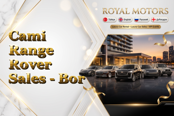Cami Range Rover Sales - Bor