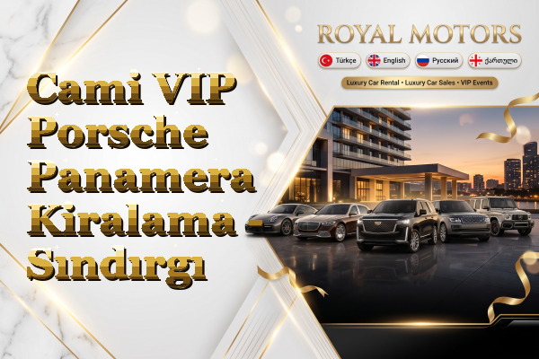 Cami VIP Porsche Panamera Kiralama - Sındırgı