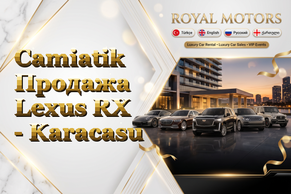 Camiatik Продажа Lexus RX - Karacasu