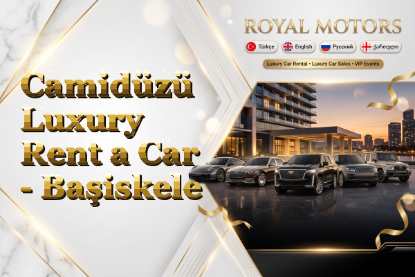 Camidüzü Luxury Rent a Car - Başiskele