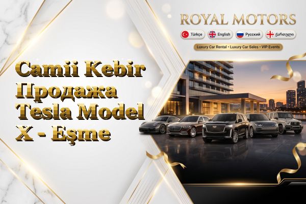 Camii Kebir Продажа Tesla Model X - Eşme