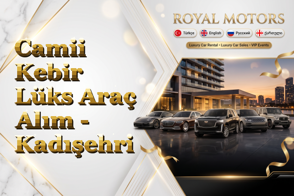 Camii Kebir Lüks Araç Alım - Kadışehri