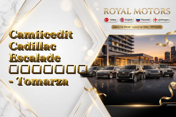 Camiicedit Cadillac Escalade გაყიდვა - Tomarza
