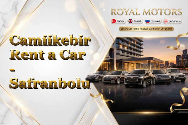 Camiikebir Rent a Car - Safranbolu
