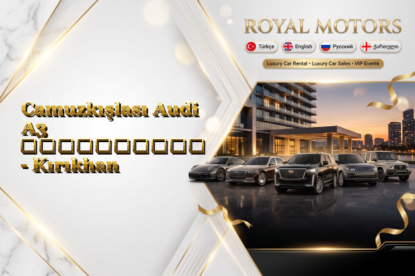 Camuzkışlası Audi A3 გაქირავება - Kırıkhan