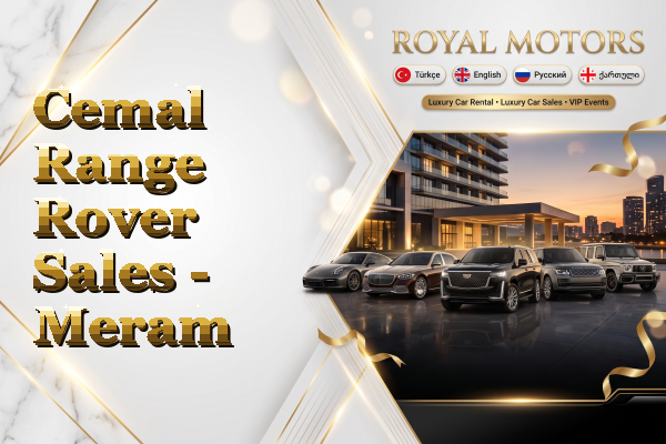 Cemal Range Rover Sales - Meram