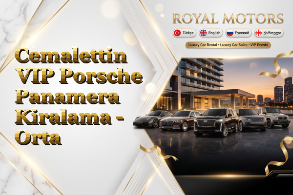 Cemalettin VIP Porsche Panamera Kiralama - Orta