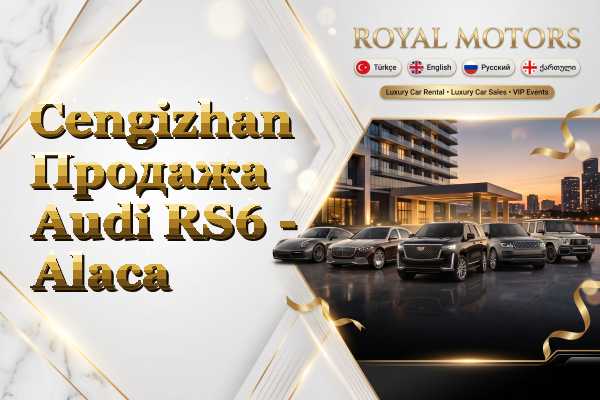 Cengizhan Продажа Audi RS6 - Alaca