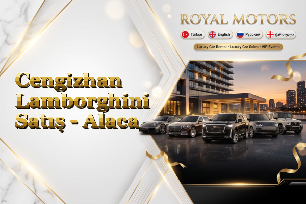 Cengizhan Lamborghini Satış - Alaca