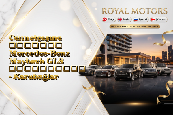 Cennetçeşme მძღოლით Mercedes-Benz Maybach GLS გაქირავება - Karabağlar