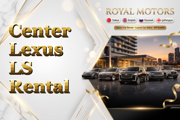 Center Lexus LS Rental