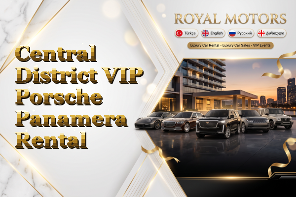 Central District VIP Porsche Panamera Rental