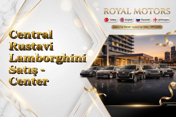 Central Rustavi Lamborghini Satış - Center