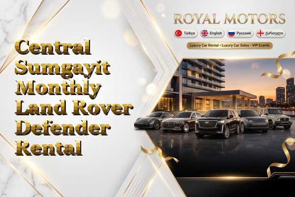 Central Sumgayit Monthly Land Rover Defender Rental