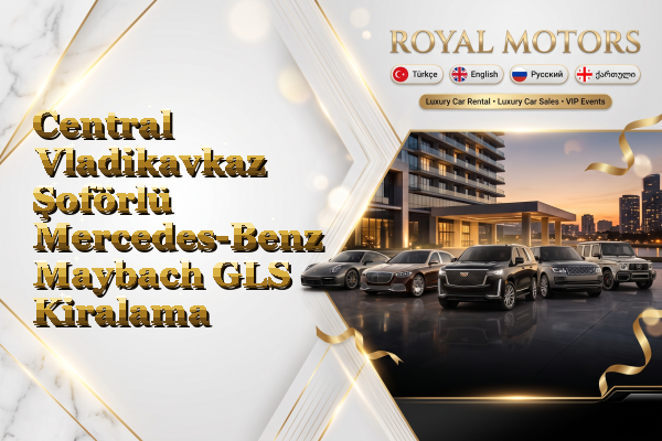 Central Vladikavkaz Şoförlü Mercedes-Benz Maybach GLS Kiralama