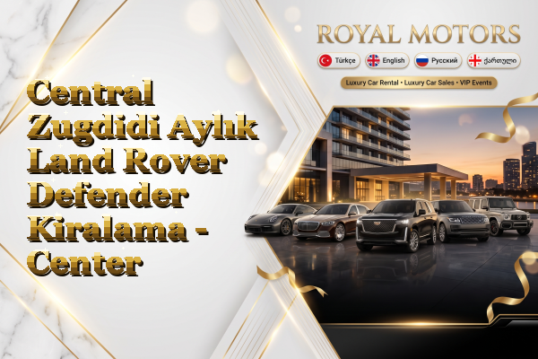 Central Zugdidi Aylık Land Rover Defender Kiralama - Center