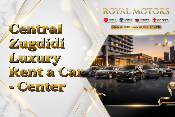 Central Zugdidi Luxury Rent a Car - Center