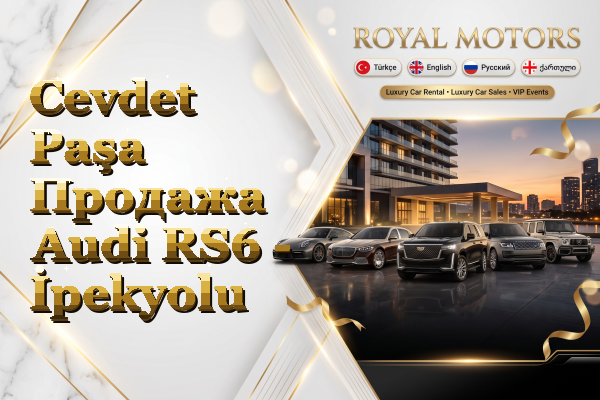 Cevdet Paşa Продажа Audi RS6 - İpekyolu