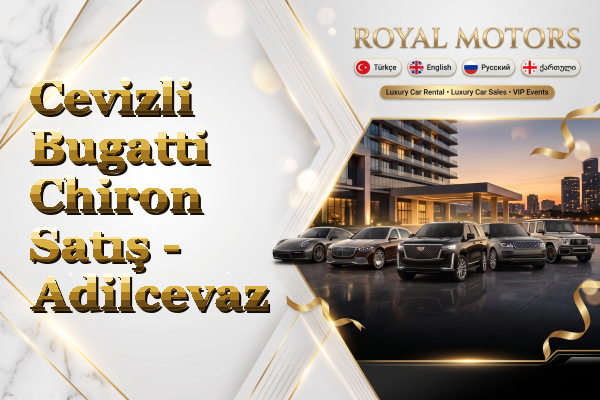 Cevizli Bugatti Chiron Satış - Adilcevaz