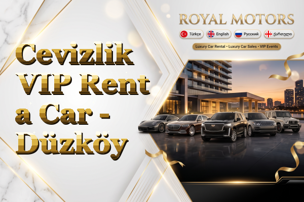 Cevizlik VIP Rent a Car - Düzköy
