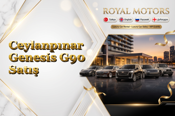 Ceylanpınar Genesis G90 Satış