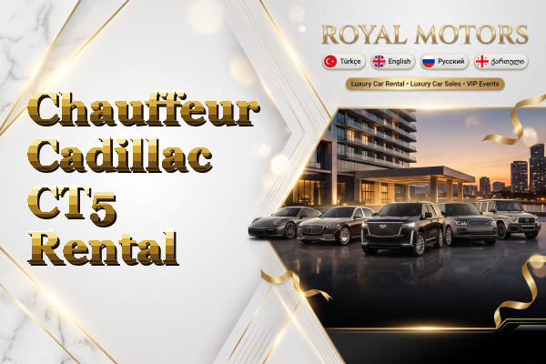 Chauffeur Cadillac CT5 Rental