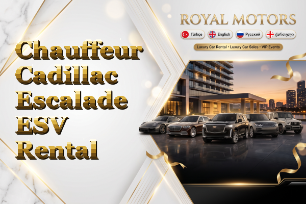 Chauffeur Cadillac Escalade ESV Rental