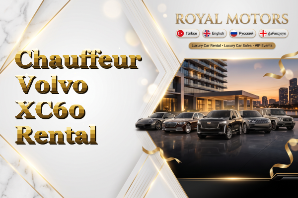 Chauffeur Volvo XC60 Rental