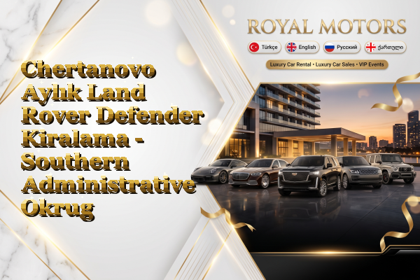 Chertanovo Aylık Land Rover Defender Kiralama - Southern Administrative Okrug