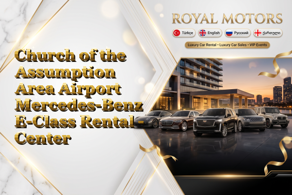 Church of the Assumption Area Airport Mercedes-Benz E-Class Rental - Center