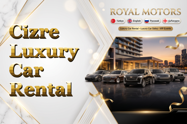 Cizre Luxury Car Rental