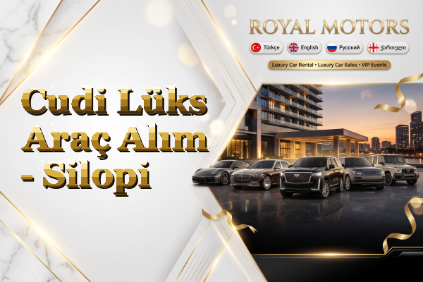 Cudi Lüks Araç Alım - Silopi