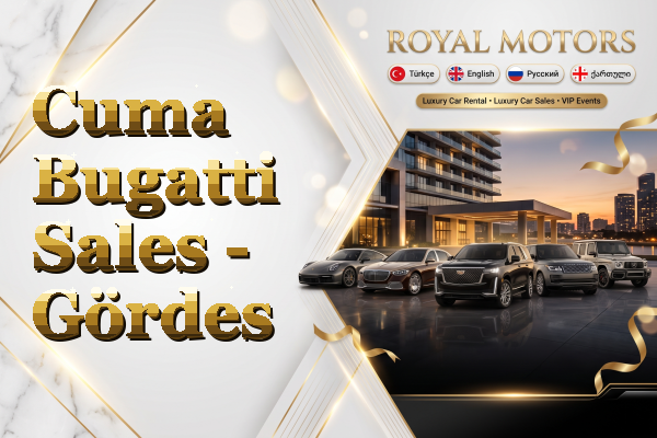 Cuma Bugatti Sales - Gördes
