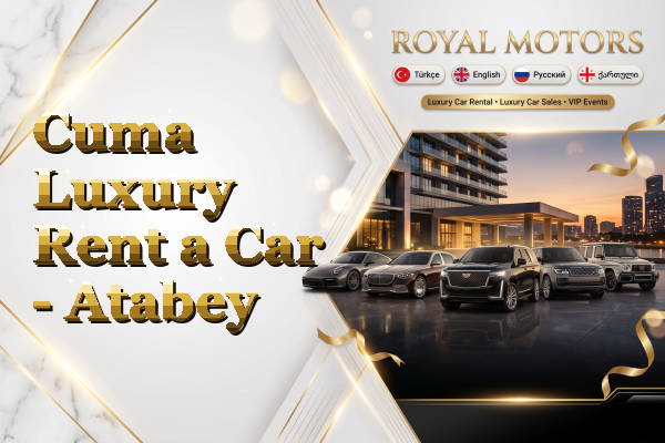 Cuma Luxury Rent a Car - Atabey
