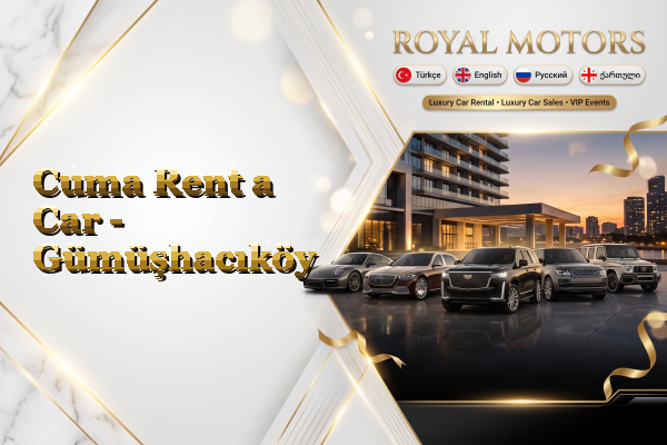 Cuma Rent a Car - Gümüşhacıköy