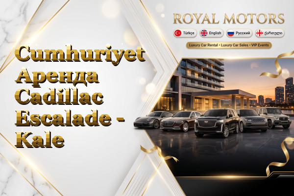 Cumhuriyet Аренда Cadillac Escalade - Kale
