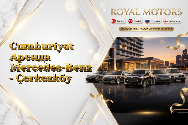 Cumhuriyet Аренда Mercedes-Benz - Çerkezköy