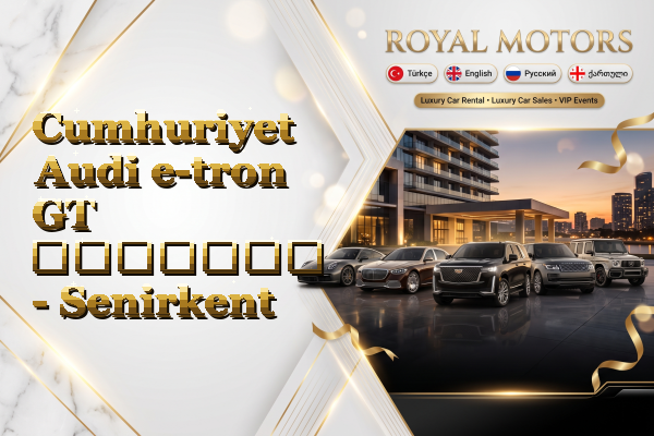 Cumhuriyet Audi e-tron GT გაყიდვა - Senirkent