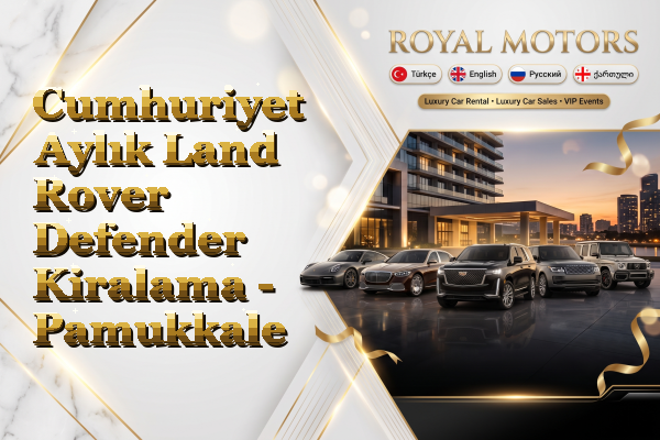 Cumhuriyet Aylık Land Rover Defender Kiralama - Pamukkale