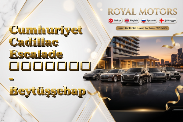 Cumhuriyet Cadillac Escalade გაყიდვა - Beytüşşebap