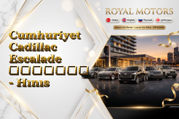 Cumhuriyet Cadillac Escalade გაყიდვა - Hınıs