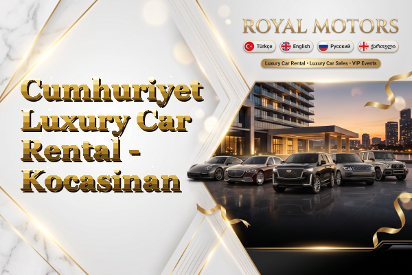 Cumhuriyet Luxury Car Rental - Kocasinan