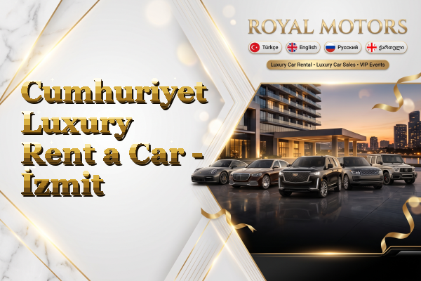 Cumhuriyet Luxury Rent a Car - İzmit